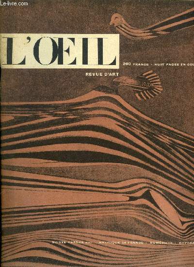 L'oeil n 10 - Inventaire de la Crte par Hlne Candilis, La fin nigmatique de Van Gogh par Henri Perruchot, Le paysage fantastique au Moyen Age par Jurgis Baltrusatis, Alfred Manessier, artisan religieux par Bernard Dorival, La collection Andr Breton