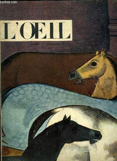 L'oeil n 63 - Fussli, puritain et satanique par Gert Schiff, Oeuvres rcentes de Vieira da Silva par J. Raoul-Duval, Sauveurs de chefs d'oeuvre par Pierre Moisy, Trois jeunes sculpteurs par Luce Hoctin, La manufacture de Svres par Marcelle Brunet