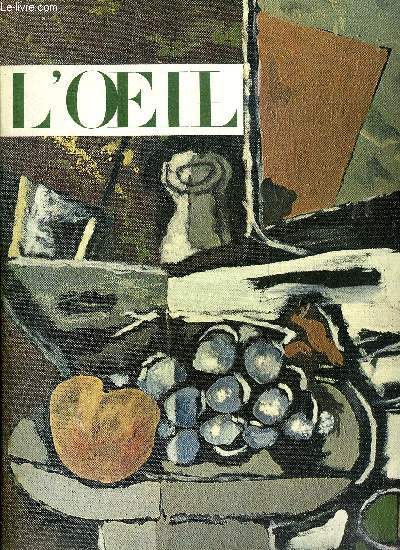 L'oeil n 107 - Du nouveau sur le maitre de Moulins par Charles Sterling, Le Consul Smith par Jean Franois Reve, Georges Braque par Douglas Cooper, Papiers dcoups de Victor Hugo par Georges Herscher, Le groupe de recherche d'art visuel par Guy Habasque