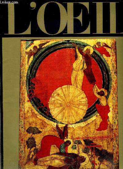 L'oeil n 156 - Une vanit de Monsu Desiderio par Jean Claude Lebenszejn, Thodore Rousseau, un sicle plus tard par Pierre Granville, Fleurs et fruits du Paradis par A.P. de Mirimonde, Une collection du Middle West par Rosamond Bernier