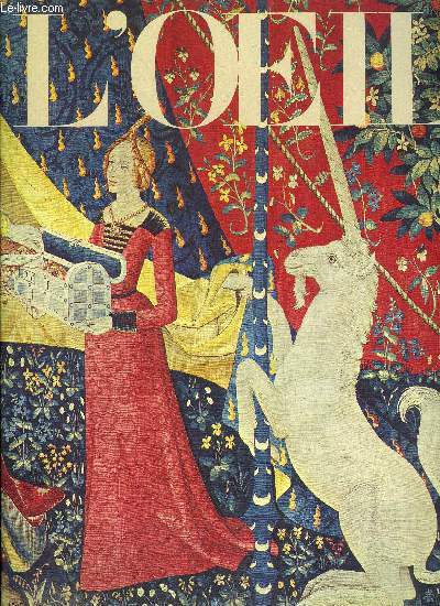 L'oeil n 220 - Mtamorphoses de la tapisserie par Julien Coffinet, Tapisseries indites de la tenture d'Artmise par Madeleine Jarry, La nouvelle tapisserie par Xavier Gilles, Le muse Riccar et la renaissance de l'estampe japonaise par Franois Daulte