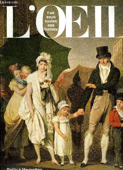 L'oeil n 346 - Louis Boilly et son temps par Yves Brayer, La rnovation de l'hotel de Lalande a Bordeaux par Jacqueline du Pasquier, Les aquarelles de Winslow Homer par Laure Meyer, Rodin a la fondation Gianalda par Dominique Vollichard, Un mtier