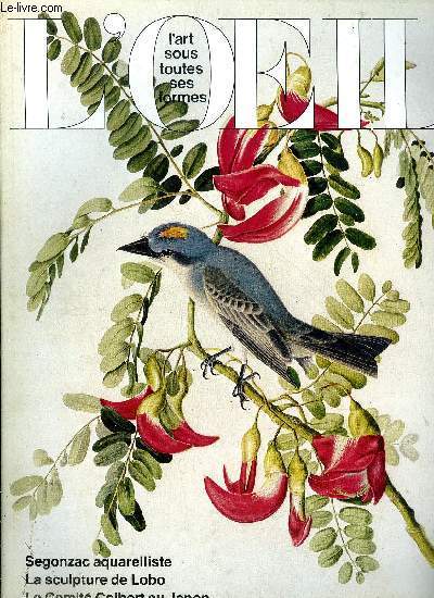 L'oeil n 357 - Les alumettes gyptiennes par Gilles Cohen, Audubon et les oiseaux d'Amrique par Laure Meyer, Le comit Colbert au Japon : arts de vivre en France par Monelle Hayot