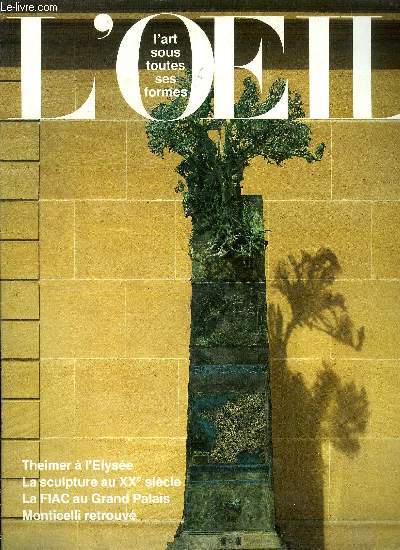 L'oeil n 375 - Un trsor de l'Amrique profonde : les portraits primitifs par Laure Meyer, Monticelli retrouv par Pierre Cabanne, La FIAC ou la promotion des artistes par Monelle Hayot, XXe sicle : une sculpture plurielle par Philippe Piguet