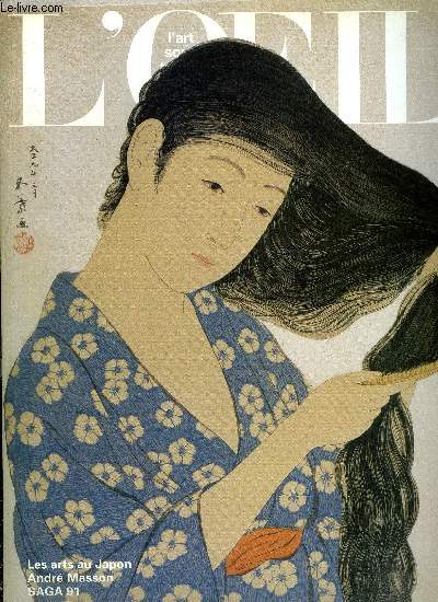 L'oeil n 426-427 - Srnit japonaise au muse Ogawa par Franois Daulte, Les armes insolites par Jean Pierre Reverseau, Le nouveau muse de yamanashi par Jean Mourgue, Bijoux japonais, regard intrieur entre tradition et avant garde par Marielle Ernould
