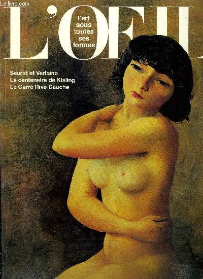 L'oeil n 430 - Histoire d'une femme modle par Alain Grosrichard, Le verre vnitien dans la collection Wolf par Claudie Laks, Georges Seurat et Paul Verlaine, l'ombre et la mlancolie par Dominique Vollichard, Les quinze printemps du Carr Rive Gauche