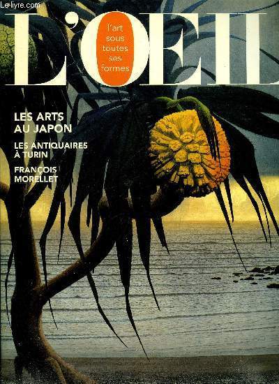 L'oeil n 448 - Emile Guinet et le Japon par Keiko Omoto, Un nouveau palais des arts a Nagoya par Franois Daulte, Isson Tanaka par Kanoko Yuhara, Yoshiteru Nomura, un temps gel par Laurence Pythoud, Federico Zeri l'amour de l'art, entretien