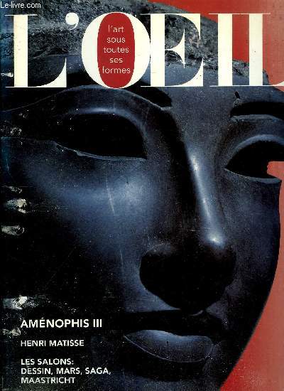 L'oeil n 449 - Henri Matisse un art de la prsence rencontre avec Pierre Schneider par Philippe Piguet, Amnophis III, un glorieux inconnu sort de l'ombre par Henri Stierlin, Rosalba Carriera, pastelliste et portraitiste par Claire Lise Bionda