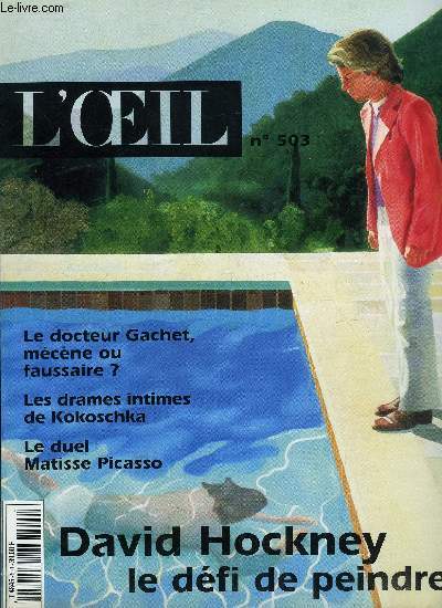 L'oeil n 503 - Le docteur Gachet, mcne ou faussaire ? par Laurence Madeline, David Hockney, le dfi de peindre par Elisabeth Vedrenne, Aux bonheurs du XVIIIe par Gilles de Bure, Les drames intimes de Kokoschka par Philippe Piguet, Mok Sok Won