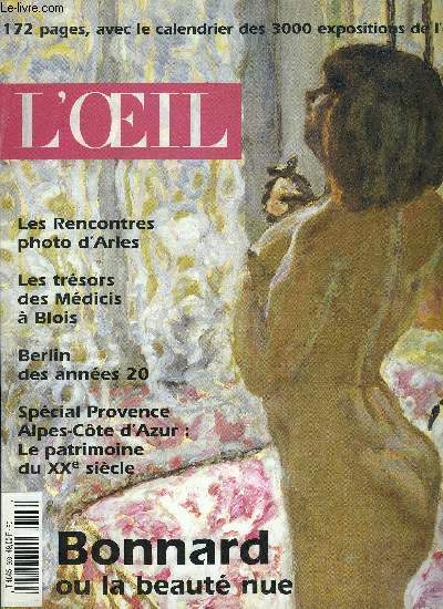 L'oeil n 508 - Bonnard ou la beaut nue par Eric de Chassey, Les Mdicis, de bronze et de marbre par Emmanuelle Vigier, Finlande, horizons inconnus par Franck Claustrat, Couvre chefs de chefs par Laure Meyer, Bernard Frize par Elisabeth Vedrenne