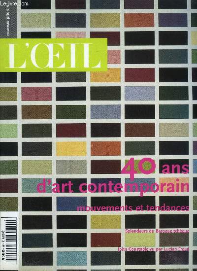 L'oeil n 540 - Matthew Barney, itinraire d'un enfant gat par Christophe Perez et Anad Demir, Eclats baroques de Bohme par Adrien Goetz, Noir Beckmann par Manuel Jover, John Constable, portraitiste de la nature par Marcella Lista, Art contemporain