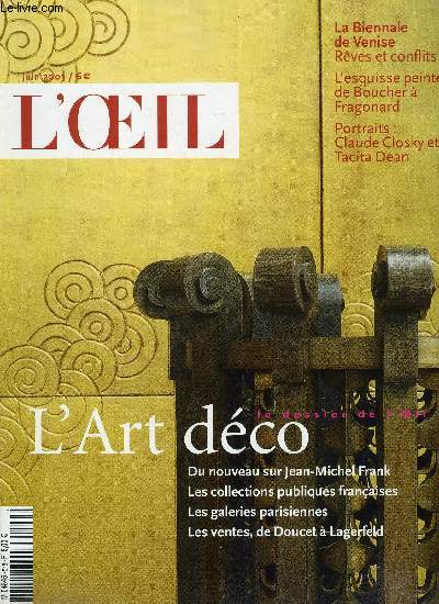 L'oeil n 548 - Redcouvrir l'art dco par Jean Louis Gaillemin, Jean Michel Frank, cet trange luxe du rien par Pierre Martin Vivier, Le tube et la paille par Jean Louis Gaillemin, Prestige des collections de l'UCAD par Jean Louis Gaillemin