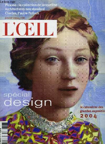 L'oeil n 554 - Design et crations par Pierre Martin-Vivier, Anouchka Roggeman et Constance Rubini, Jacqueline Picasso, la muse bienveillante par Guillaume Morel, Architecture gense par Philipe Jodidio, Le gout de Josphine, troubadour et rococo