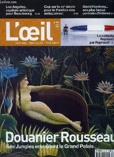 L'oeil n 579 - Italia Nova, une aventure de l'art italien par Bndicte Ramade, Paris, monstre sacr du cinma par Guillaume Morel, 7 clefs pour comprendre Los Angeles par Renaud Faroux, Le dizime pavillon des antiquaires par Marie Maertens, Les trois