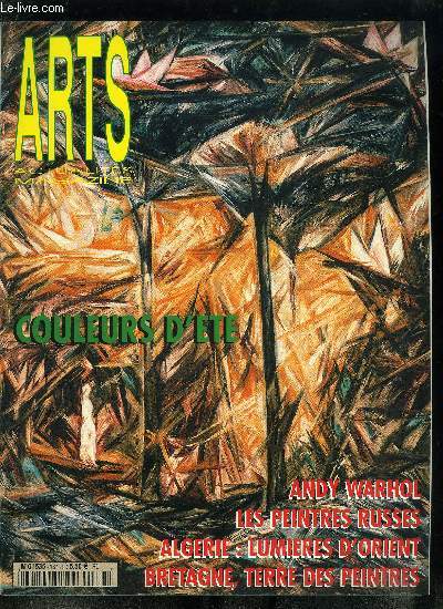 Arts actualits magazine n 137 - Keiflin, les sductions naturelles par Thierry Sznytka, Eurgal, des couleurs prises de libert, Warhol par Harry Kampianne, La Russie et les avant gardes, Frantisek Kupka, Aubry-J- la transcription du possible, Lucio