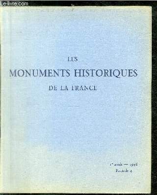 LES MONUMENTS HISTORIQUES DE LA FRANCE N 4 - Restaurations des coupoles de l'glise abbatiale de Souillac par Marcel Poutaraud, Cration d'un muse des matriaux et d'un office de documentation sur les monuments historiques (suite et fin) par Paul