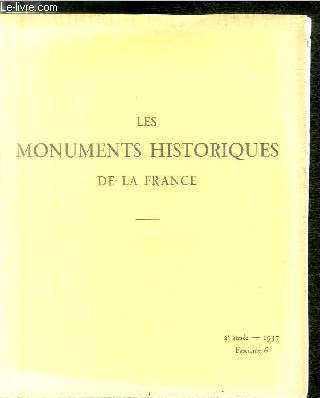 LES MONUMENTS HISTORIQUES DE LA FRANCE N 6 - Les fouilles de la cathdrale d'Orlans par G. Chenesseau, Le muse des monuments franais par Paul Deschamps, Il y a cent ans, travaux et dpenses effectus en 1837, la cration de la mdaille des monuments