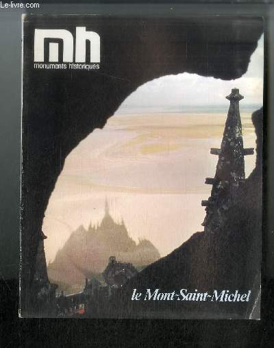 MONUMENTS HISTORIQUES N 3 - le clotre de Notre Dame en Vaux, leChateau d'Aulteribe, l'environnement du Mt St Michel, Les peintures de Francouls, le trsor no-gothique de Moulins, le premier concours des architectes en chefs des monuments historiques