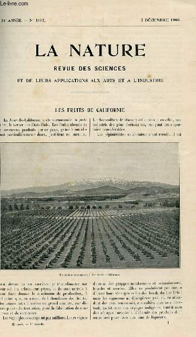 La nature n 1697 - Les Fruits de californie par Will D - Digue de Mer des mines de Hodbarrow par R. Bonnin - Le Mtropolitain les procds de construction en souterrain par E de L - Le Gisement des vertbrs fossiles de maragha - Le Caoutchouc