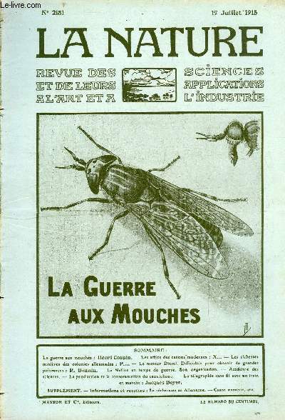 La nature n 2181 - La guerre aux mouches par Coupin, Les affts des canons modernes, Les richesses minires des colonies allemandes, Le moteur Diesel: difficults pour obtenir de grandes puissances par Bonnin, L'organisation de la nation en temps