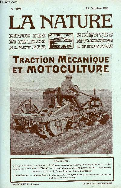 La nature n 2195 - Traction mcanique et motoculture: expriences rcentes de labourage mcanique, Les torpilles ariennes par Flamel, La bactriologie des plaies de guerre, Une nouvelle voiture de radiologie de l'arme franaise par Fournier