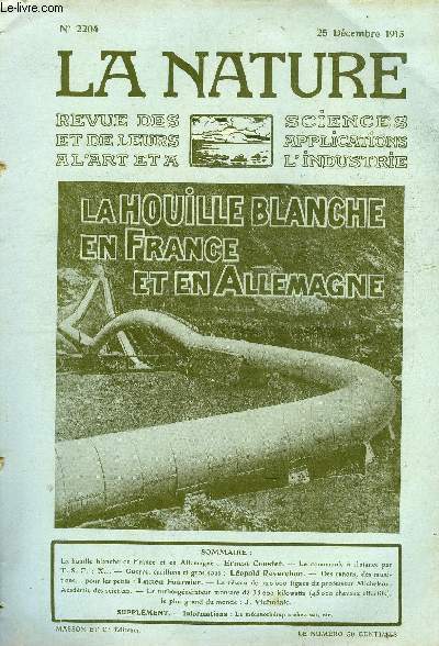 La nature n 2204 - La houille blanche en France et en Allemagne par Coustet, La commande  distance par la TSF, Guerre, carillons et gros sous par Reverchon, Des canons, des munitions pour les petits par Fournier, Le rseau de 120 000 lignes
