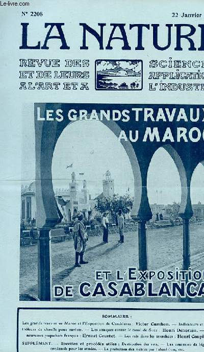 La nature n 2208 - Les grands travaux et Maroc et l'Exposition de Casablanca par Cambon, Indicateurs et contrleurs de chauffe pour navires, Les attaques contre le canal de Suez par Dehrain, Les nouveaux paquebots franais par Coustet, Les rats