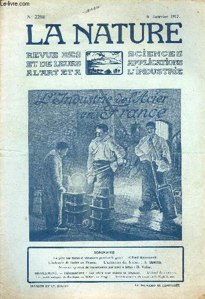 La nature n 2258 - Le prix des tissus et des vtements pendant la guerre par Renouard, L'industrie de l'acier en France par Breton, Nouveau systme de transmision par joints  billes par Volta.