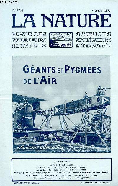 La nature n 2288 - Gants et pygmes de l'air par Lefranc, Le contrle des gnrateurs de vapeur par Volta, Les plantes qui poussent sur les feuillets des livres et des estampes par Boyer.