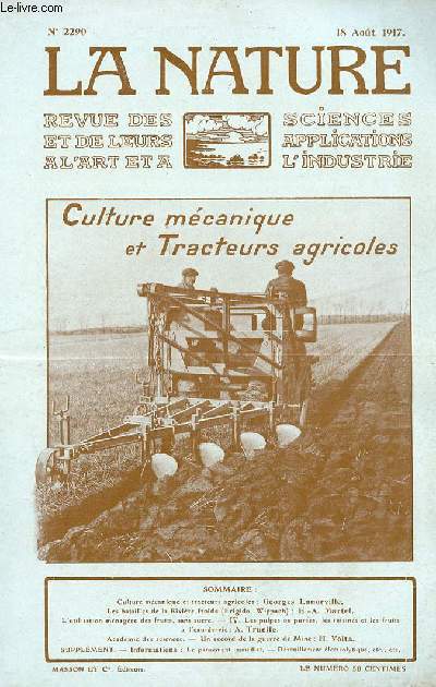 La nature n 2290 - Culture mcanique et tracteurs agricoles par Lanorville, les batailles de la Rivire Froide par Martel, les pulpes ou pures, les raisins et les fruits  l'eau-de-vie par Truelle.