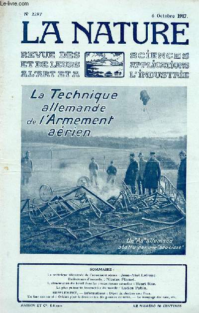 La nature n 2297 - La technique allemande et l'armement arien par Lefranc, Extincteurs d'incendie par Flamel, L'alimentation du btail dans les circonstances actuelles par Blin, La plus puissante locomotive du monde par Pahin