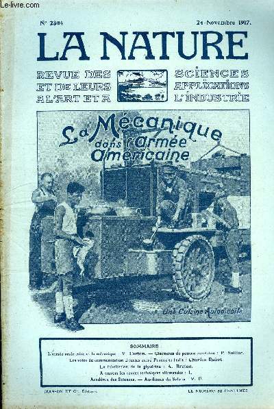 La nature n 2304 - L'arme amricaine et la mcanique par Forbin, gisements de potasse nouveaux par Sallior, les voies de communication directes entre France et Italie par Rabot, la fabrication de la glycrine par Breton, a travers les revues techniques