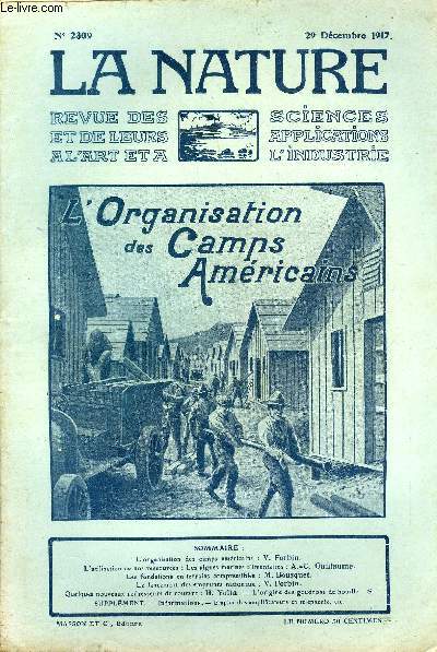 La nature n 2309 - L'organisation des camps amricains par Forbin, Les algues marines alimentaires par Guillaume, Les fondations en terrains compressibles par Bousquet, Le lancement des emprunts nationaux par Forbin.