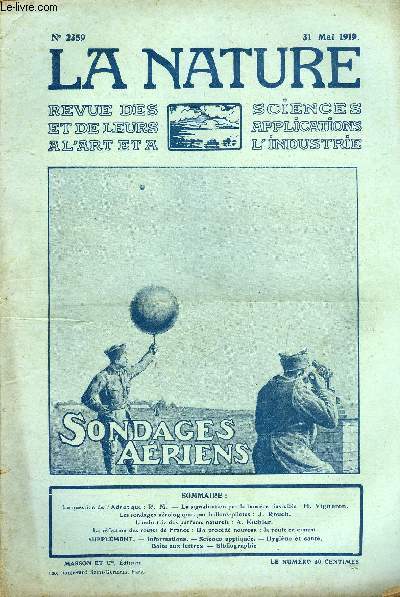 La nature n 2359 - La question de l'Adriatique par R.M, La signalisation par la lumire invisible par H. Vigneron, Les sondages arologiques par ballons-pilotes par J. Rouch, L'industrie des parfums naturels par A.Koehler, La route en ciment.