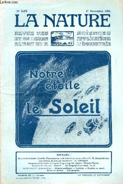 La nature n 2379 - Le soleil par C.Flammarion, L'industrie des corps radio actifs par Demenitroux, Les richesses du sol macdonien par Valdigui, Rcupration des huiles et des tampons de graissage des wagons par Boyer, Un dirigeable  air chaud