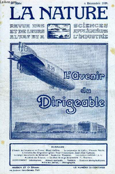 La nature n 2384 - L'avenir de l'aluminium en France par Gurin, La prparation du kphir par Marre, Les dirigeables rigides par Lefranc, Le temple des serpents de Betharram par Meunier, Les marbres artifciels par AC, Les chutes de neige de novembre