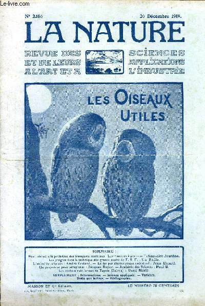 La nature n 2386 - Les navires  pousseur par Sauvaire Jourdan, La technique des grands postes de TSF par un Radio, L'utilit des oiseaux par Andr Godard, Le fer pur lectrolytique industriel par Paul B, Les rohers uniformes de Tupiza par Ren Merle.