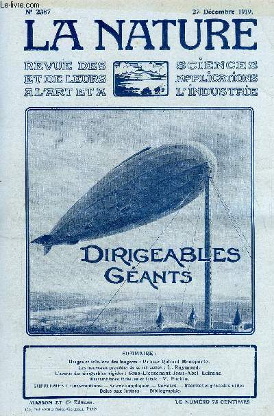 La nature n 2387 - Usage et folklore des fougres par Prince Roland Bonaparte, Les nouveaux procds de construction par Raymond, L'avenir des dirigeables rigides par Lefranc, Ressemblance fcheuse et fatale par Forbin.