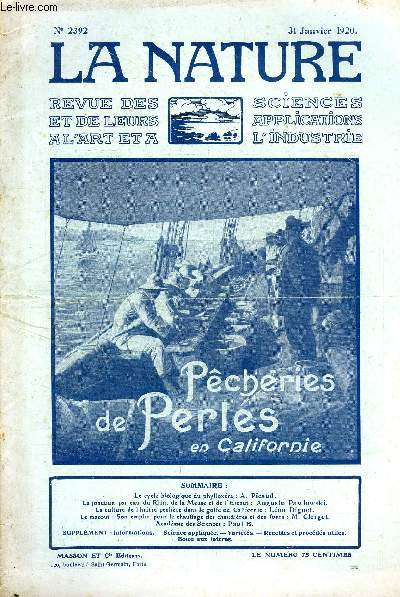 La nature n 2392 - Le cycle biologique du phylloxra par A. Picaud, La jonction par eau du Rhin, de la Meuse et de l'Escaut par Auguste Pawlowski, La culture de l'hutre perlire dans le golfe de Californie par Lon Diguet, Le mazout pour le chauffage