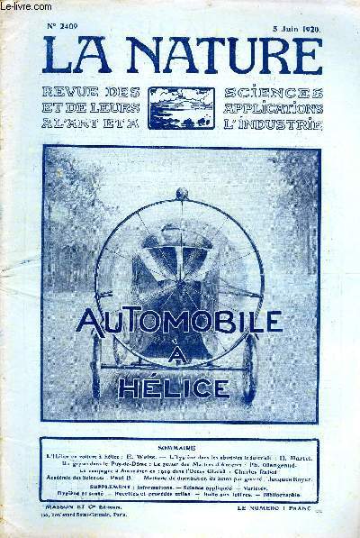 La nature n 2409 - L'Hlica ou voiture  hlice par E. Weiss, L'hygine dans les abattoirs industriels par H. Martel, Un geyser dans le Puy-de-Dme par Ph. Gingeaud, La campagne d'Amundsen en 1919 dans l'Ocan Glacial par Charles Rabot, Distribution