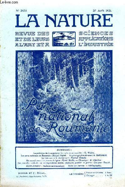 La nature n 2473 - La suspension des voitures automobiles par E. Weiss, Les parcs nationaux en Roumanie par Michel Haret, La photo arienne par A. Guillemet, La lutte contre le dboisement par Daniel Claude, Un nouvel ennemi du puceron lanigre par Ren