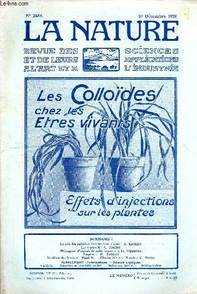 La nature n 2488 - Le rle des collodes chez les tres vivants par A. Koehler, Les rayons X par A. Troller, Mlangeur d'engrais de petite capacit par H. Vigneron, Ampre par H. Teissier, Chariot lvateur Brandt par E. Weiss.