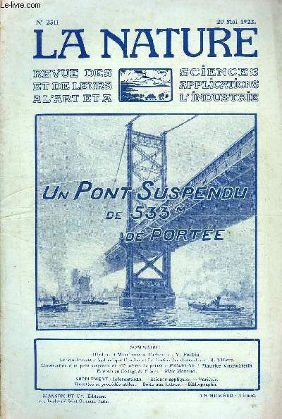 La nature n 2511 - Hindous et Musulmans au Cachemire par V. Forbin, Le transformateur hydraulique Fouche et l'utilisation des chutes d'eau par R. Villers, Le pont suspendu de Philadelphie par Maurice Cazaubieilh, Einstein au Collge de France par Max