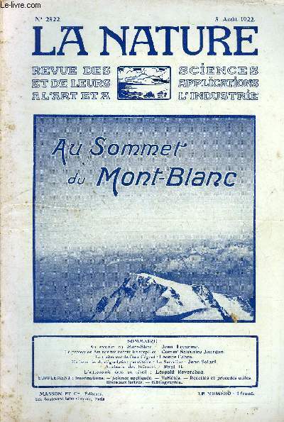 La nature n 2522 - Au sommet du Mont-Blanc par Jean Lecarme, La protection des navires conte les torpilles par Sauvaire Jourdan, Le traitement de l'eau d'gout par Lonce Fabre, Un beau cas de dgradation parasitaire: la sacculine par Jean Solari