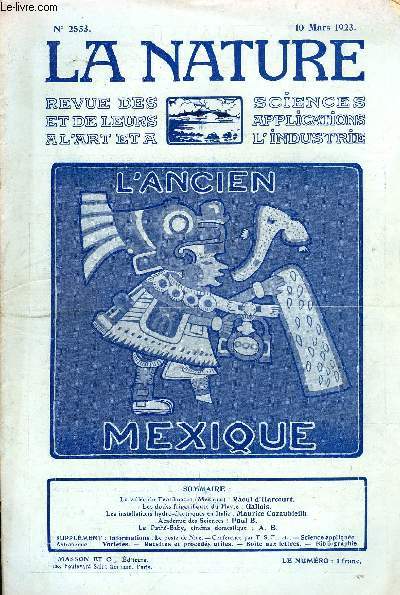 La nature n 2553 - La valle du Teotihuacan par Raoul D'Harcourt, Les docks frigorifiques du Havre par Gallois, Les installations hydro-lectriques en Italie par Maurice Cazaubieilh, Le Path-Baby, cinma domestique par AB.