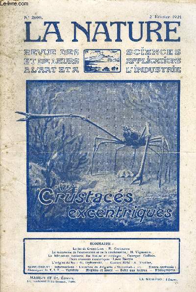 La nature n 2600 - Le lac de Grand-Lieu par E. Gadeceau, Le mcanisme de l'vaporation et de la condensation par H. Vigneron, La fabrication moderne des ficelles et des cordages par Georges Gallois, Deux crustacs excentriques par Lon Bertin, L'origine