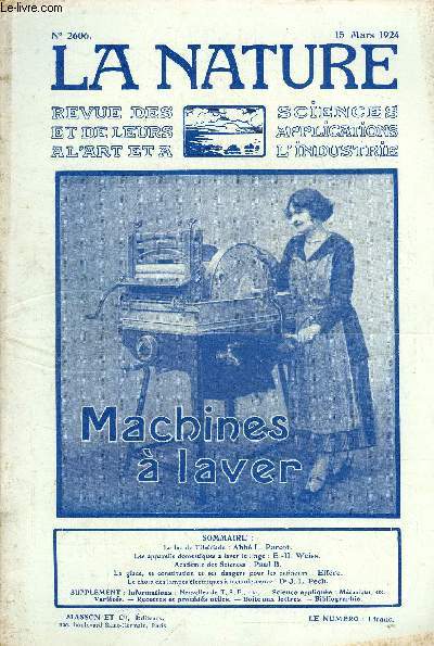 La nature n 2606 - Le lac de Tibriade par Abb L. Parcot, Les appareils domestiques  laver le linge par E.H. Weiss, La glace: saconstitution et ses dangers pour les patineurs par Effre, Le choix des lampes lectriques  incandescence par Dr J.L. Pech.