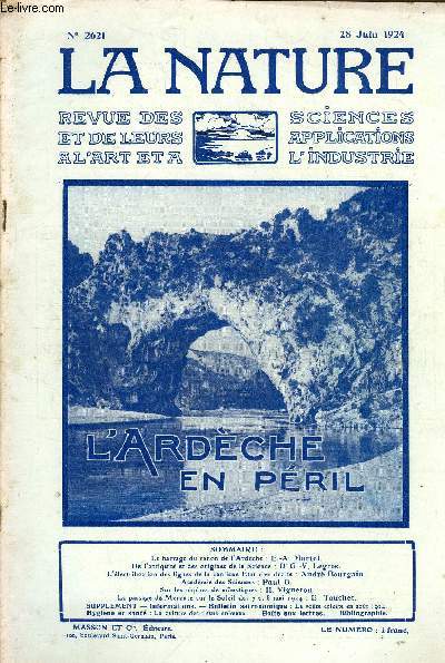 La nature n 2621 - Le barrage du canon de l'Ardche par E.A. Martel, De l'antiqui et des origines de la science par Dr G.V. Legros, L'lectrification des lignes de la banlieue Etat rive droite par Andr Bourgain, Les piqres de moustiques