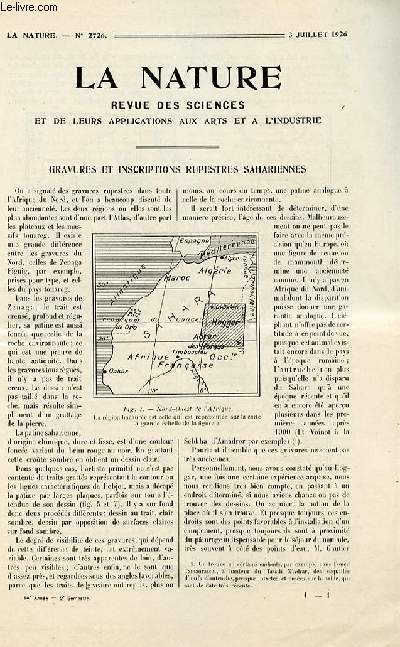 La nature n 2726 - Gravures et inscriptions rupestres sahariennes par Lieut. F. Demoulin, Le grand barrage et l'usine hydro-lectrique d'Eguzon sur la Creuse par Jacques Boyer, Les hautes compressions dans les moteurs  explosion par P. Dumanois.