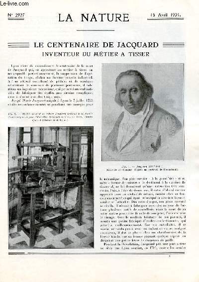 La nature n 2927 - Le centenaire de Jacquard par Jacques Boyer, La pluie d'toiles filantes du 9 octobre 1933 par Em. Touchet, La cit gratte-ciel de Drancy par Pierre Devaux, Les molcules polaires par E. Darmois, Ctacs du Maroc par L. Joleaud